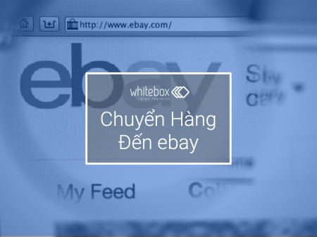 Chuyển hàng đến Ebay